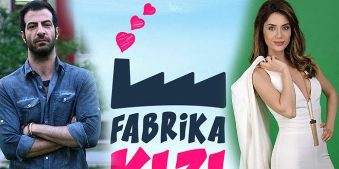 New Turkish Drama: Factory Girl (Fabrika Kizi)