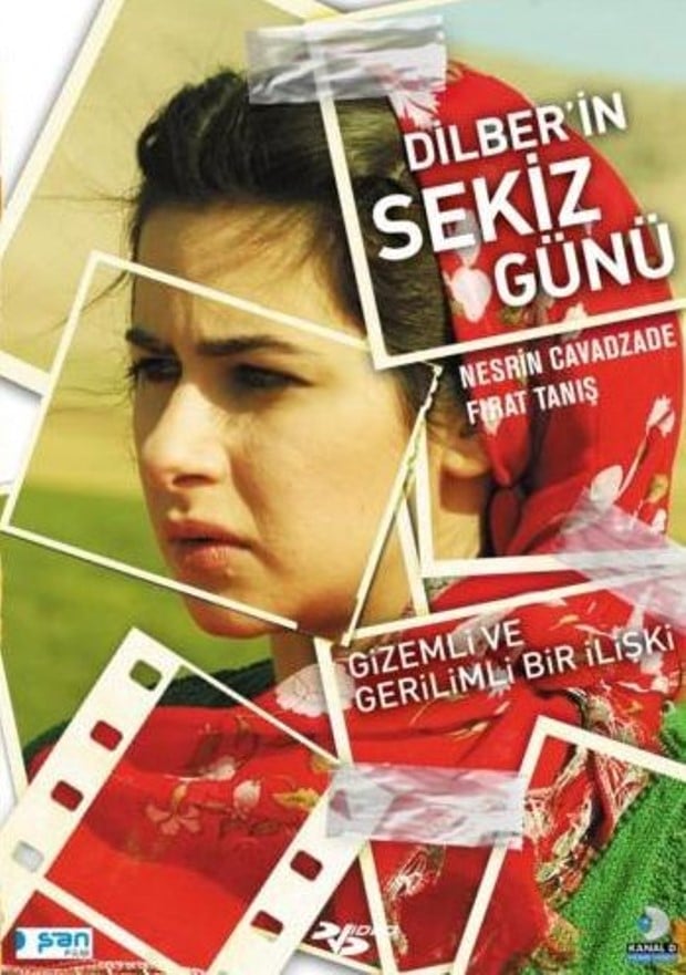 Dilber’s Eight Days (Dilber’in Sekiz Günü) (Nesrin Cavadzade - Firat Tanis) Poster